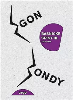 Básnické spisy III. – 1976–1994