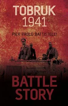Battle Story: Tobruk 1941