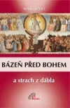 Bázeň před Bohem a strach z ďábla