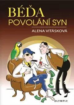 Béďa, povolání syn