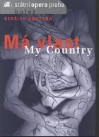 Bedřich Smetana: Má vlast / My country