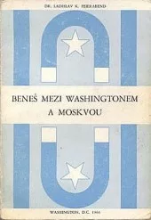 Beneš mezi Washingtonem a Moskvou