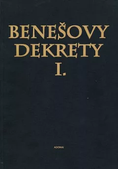 Benešovy dekrety I.