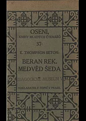 Beran rek. Medvěd Šeda