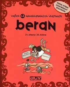 Beran: Vašich 12 neodolatelných vlastností