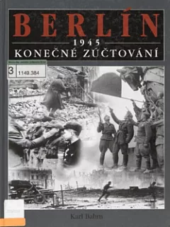 Berlín 1945: Konečné zúčtování