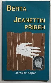 Berta / Jeanettin příběh