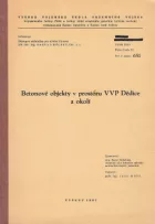 Betonové objekty v prostoru VVP Dědice a okolí