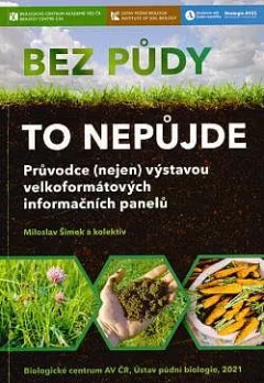 Bez půdy to nepůjde: Průvodce (nejen) výstavou velkoformátových informačních panelů
