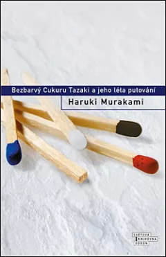 Bezbarvý Cukuru Tazaki a jeho léta putování