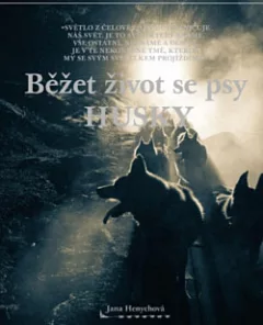 Běžet život se psy husky