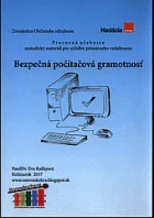 Bezpečná počítačová gramotnosť: pracovná učebnica - metodický materiál pre učiteľov primárneho vzdelávania