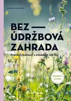 Bezúdržbová zahrada: Kvetoucí záhony s minimem údržby