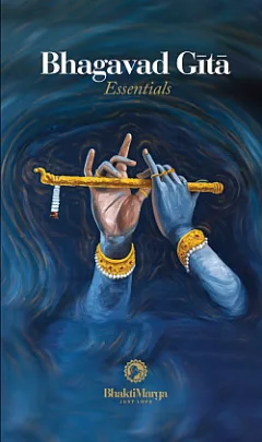 Bhagavad Gītā Esence
