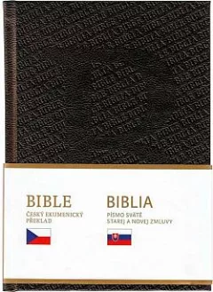 Bible: český ekumenický překlad / Biblia: písmo sväté Starej a Novej zmluvy
