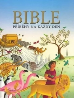Bible - Příběhy na každý den