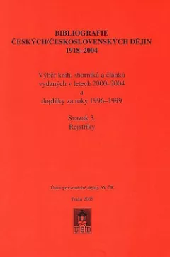 Bibliografie českých/československých dějin 1918–2004. Svazek 3
