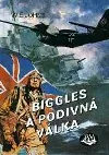 Biggles a podivná válka