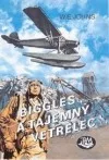 Biggles a tajemný vetřelec