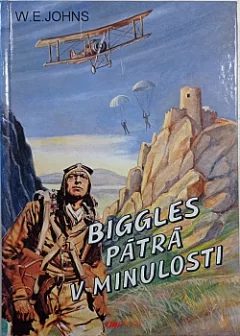 Biggles pátrá v minulosti