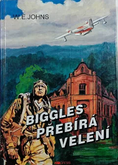 Biggles přebírá velení