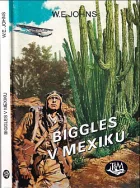 Biggles v Mexiku
