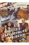 Biggles - Zapomenuté příběhy