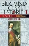 Bílá místa české historie 1