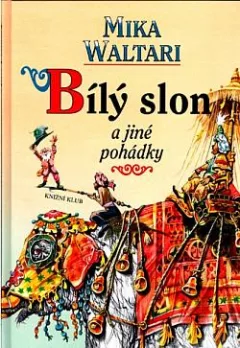 Bílý slon a jiné pohádky