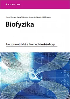Biofyzika pro zdravotnické a biomedicínské obory