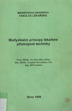 Biofyzikální principy lékařské přístrojové techniky