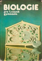 Biologie pro 1. ročník gymnázií
