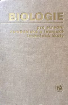 Biologie pro střední zemědělské a lesnické technické školy