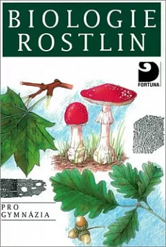 Biologie rostlin pro gymnázia