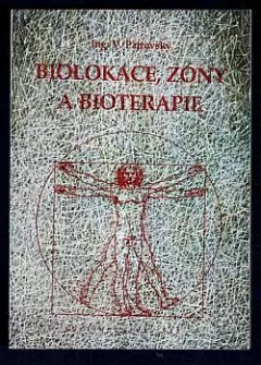 Biolokace, zóny a bioterapie