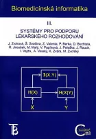 Biomedicínská informatika III. - Systémy pro podporu lékařského rozhodování