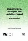 Biotechnologie, životní prostředí a udržitelný rozvoj
