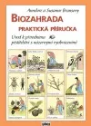 Biozahrada - Praktická příručka