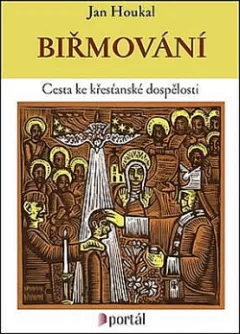 Biřmování: Cesta ke křesťanské dospělosti