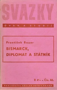 Bismarck, diplomat a státník