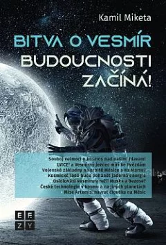 Bitva o vesmír budoucnosti začíná!