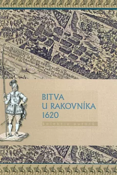 Bitva u Rakovníka 1620: Sborník příspěvků