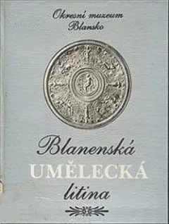 Blanenská umělecká litina