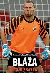 Bláža - Moje pravda