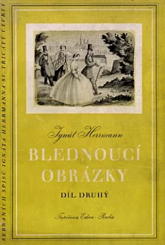 Blednoucí obrázky. Díl druhý