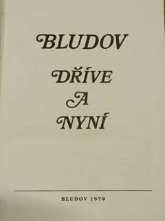 Bludov dříve a nyní