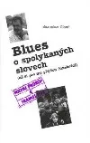 Blues o spolykaných slovech