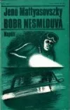 Bobr nesmlouvá