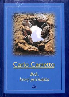 Boh, ktorý prichádza