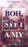 Boh, svet a my